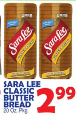 Bravo Supermarkets SARA LEE CLASSIC BUTTER BREAD offer