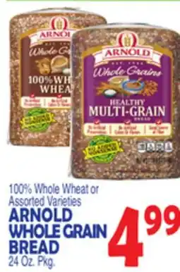 Bravo Supermarkets ARNOLD WHOLE GRAIN BREAD 24 Oz. Pkg offer