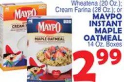 Bravo Supermarkets MAYPO INSTANT MAPLE OATMEAL 14 Oz. Boxes offer