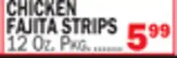 Bravo Supermarkets CHICKEN FAJITA STRIPS offer