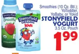 Bravo Supermarkets STONYFIELD YOGURT 3.5 Oz. Pouch offer