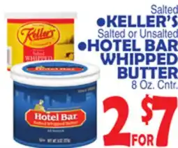 Bravo Supermarkets • KELLER'S Salted or Unsalted • HOTEL BAR WHIPPED BUTTER offer