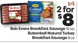 Weis Markets Bob Evans Breakfast Sausage 12 oz Butterball Natural Turkey Breakfast Sausage 8 oz offer