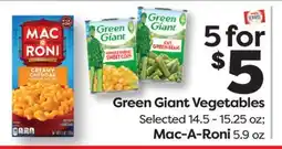 Weis Markets Green Giant Vegetables Selected 14.5-15.25 oz Mac-A-Roni 5.9 oz offer
