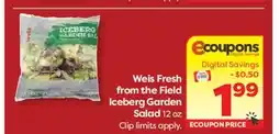 Weis Markets Weis Fresh from the Field Iceberg Garden Salad offer