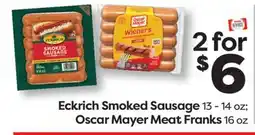 Weis Markets Eckrich Smoked Sausage 13-14 oz Oscar Mayer Meat Franks 16 oz offer