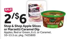 Stop&Shop Stop & Shop Apple Slices or Marzetti Caramel Dip offer