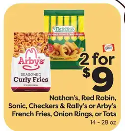 Weis Markets Nathan's, Red Robin, Sonic, Checkers & Rally's or Arby's French Fries, Onion Rings, or Tots offer