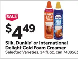 Stop&Shop Silk, Dunkin' or International Delight Cold Foam Creamer offer
