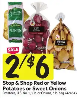 Stop&Shop Stop & Shop Red or Yellow Potatoes or Sweet Onions offer