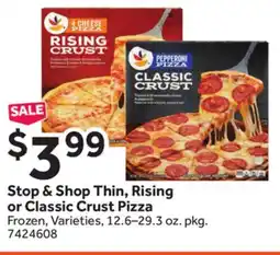 Stop&Shop Stop & Shop Thin, Rising or Classic Crust Pizza offer