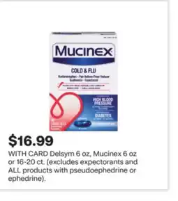 CVS Delsym 6 oz, Mucinex 6 oz or 16-20 ct offer