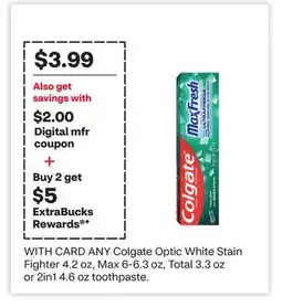 CVS Colgate Optic White Stain Fighter 4.2 oz, Max 6-6.3 oz, Total 3.3 oz or 2in1 4.6 oz toothpaste offer