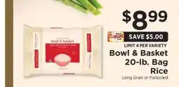 ShopRite Bowl & Basket 20-lb. Bag Rice offer
