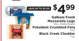 ShopRite Galbani Fresh Mozzarella Logs, Président Crumbled Feta, Black Creek Cheddar offer