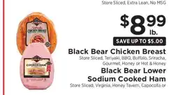 ShopRite Black Bear Chicken Breast / Black Bear Lower Sodium Cooked Ham offer