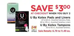 ShopRite U By Kotex Pads and Liners / U By Kotex Tampons offer