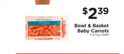 ShopRite Bowl & Basket Baby Carrots offer