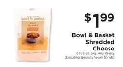 ShopRite Bowl & Basket Shredded Cheese offer