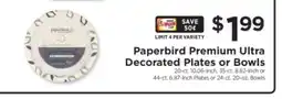 ShopRite Paperbird Premium Ultra Decorated Plates or Bowls offer
