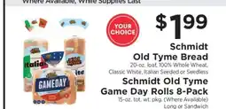 ShopRite Schmidt Old Tyme Bread or Game Day Rolls offer