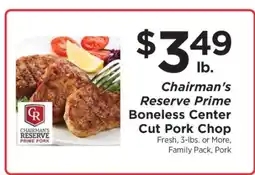 ShopRite Chairman's Reserve Prime Boneless Center Cut Pork Chop offer