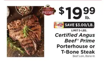 ShopRite Certified Angus Beef Prime Porterhouse or T-Bone Steak offer