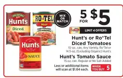 ShopRite Hunt's or Ro Tel Diced Tomatoes offer