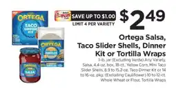ShopRite Ortega Salsa, Taco Slider Shells, Dinner Kit or Tortilla Wraps offer