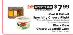 ShopRite Bowl & Basket Specialty Cheese Flight offer