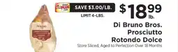 ShopRite Di Bruno Bros. Prosciutto Rotondo Dolce offer