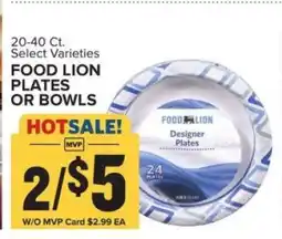 Food Lion Food Lion Plates or Bowls offer
