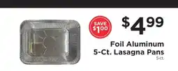 ShopRite Foil Aluminum 5-ct. Lasagna Pans offer