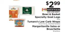 ShopRite Bowl & Basket Specialty Goat Logs offer