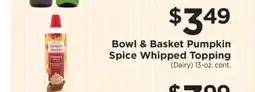 ShopRite Bowl & Basket Pumpkin Spice Whipped Topping offer