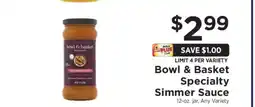 ShopRite Bowl & Basket Specialty Simmer Sauce offer