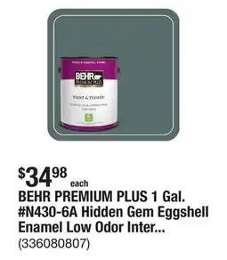 The Home Depot BEHR PREMIUM PLUS 1 Gal. #N430-6A Hidden Gem Eggshell Enamel Low Odor Interior Paint and Primer offer