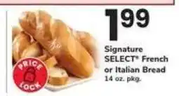 Safeway Signature SELECT French or Italian Bread offer