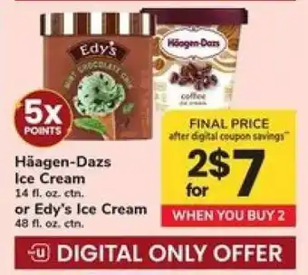 Safeway Häagen-Dazs or Edy's Ice Cream offer