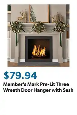Sam's Club Member's Mark Pre-Lit Three Wreath Door Hanger with Sash offer