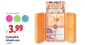 Lidl Crush pill & vitamin case offer