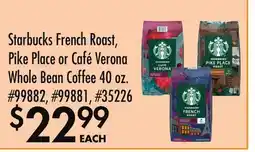 Smart & Final Starbucks French Roast, Pike Place or Café Verona Whole Bean Coffee offer