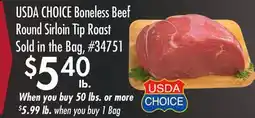 Smart & Final USDA CHOICE Boneless Beef Round Sirloin Tip Roast offer