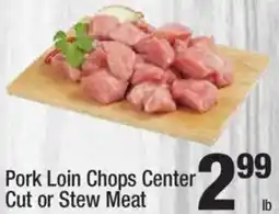 Super King Markets Pork Loin Chops Center Cut or Stew Meat offer