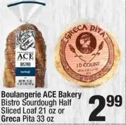 Super King Markets Boulangerie ACE Bakery 99 Bistro Sourdough Half Sliced Loaf 21 oz offer
