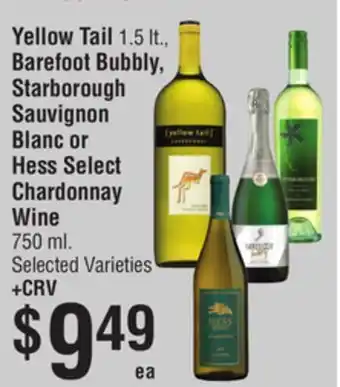 Smart & Final Yellow Tail, Barefoot Bubbly, Starborough Sauvignon Blanc or Hess Select Chardonnay Wine offer