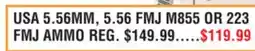 Dunham's Sports USA 5.56MM, 5.56 FMJ M855 OR 223 FMJ AMMO offer