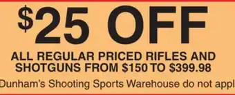 Dunham's Sports ALL REGULAR PRICED RIFLES AND SHOTGUNS offer