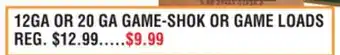 Dunham's Sports 12GA OR 20 GA GAME-SHOK OR GAME LOADS offer