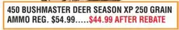 Dunham's Sports 450 BUSHMASTER DEER SEASON XP 250 GRAIN AMMO offer